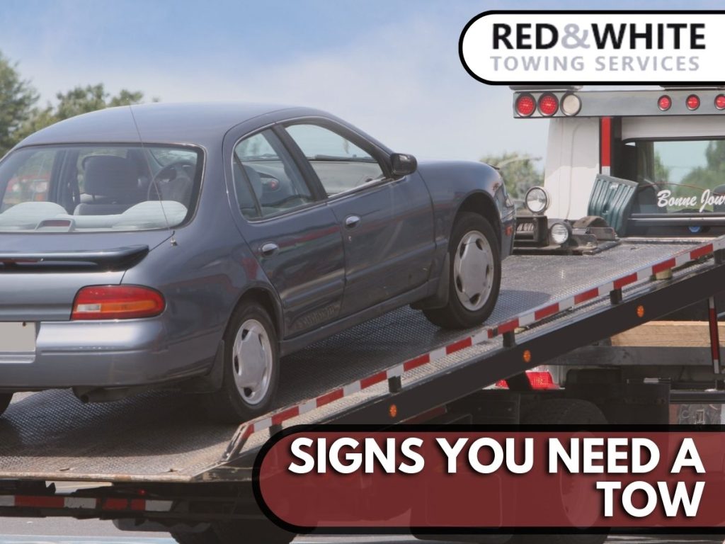 Signs You Need a Tow