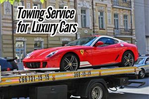 Towing Service for Luxury Cars