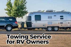 Towing Service for RV Owners